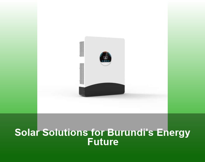 Solar Solutions for Burundi's Energy Future